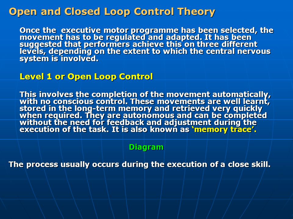 Module 1 Motor Programmes Plus Open and Closed Loop Theory ppt